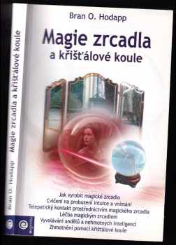 Magie zrcadla a křišťálové koule