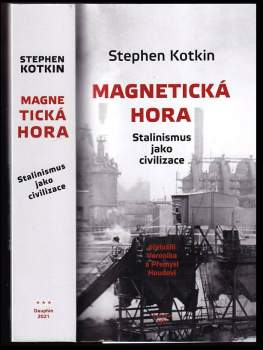 Stephen Kotkin: Magnetická hora