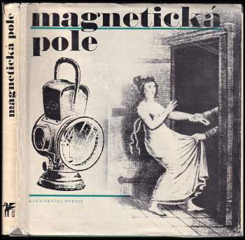 Jan Marius Tomeš: Magnetická pole