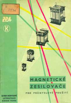 Magnetické zesilovače pro průmyslové použití