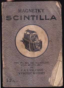 Magnetka Scintilla - typy PN1, MN1, GN1, PN2, MN2, GN2, PN2-V, MN2-V & GN2-V pro 1- a 2-válcové výbušné motory a.s. Scintilla