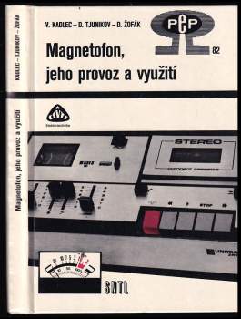 Magnetofon, jeho provoz a využití