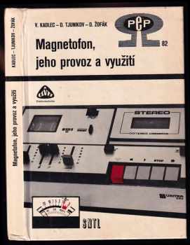 Magnetofon, jeho provoz a využití