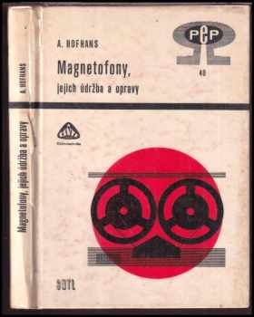 Magnetofony, jejich údržba a opravy