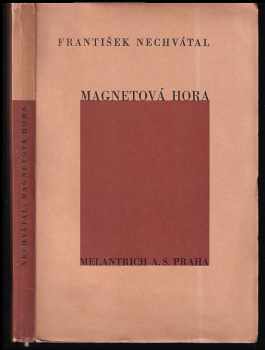 František Nechvátal: Magnetová hora