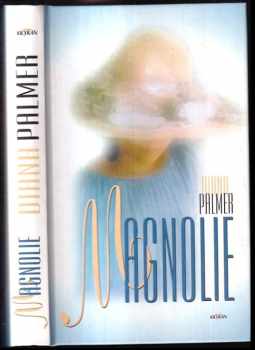 Diana Palmer: Magnolie