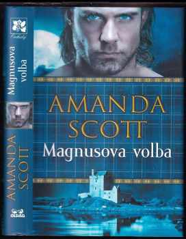 Amanda Scott: Magnusova volba