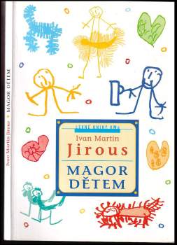 Ivan Martin Jirous: Magor dětem
