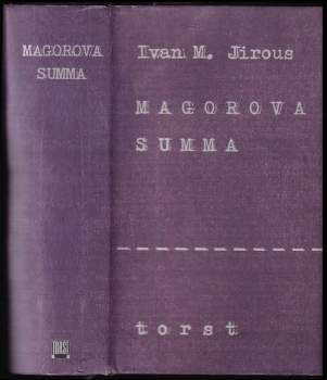 Ivan Martin Jirous: Magorova summa