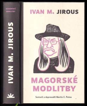 Ivan Jirous,: Magorské modlitby