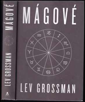Lev Grossman: Mágové