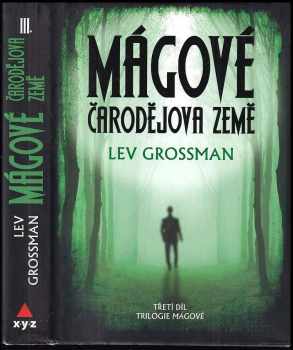 Lev Grossman: Mágové