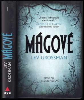 Mágové : první díl trilogie - první díl trilogie Mágové
