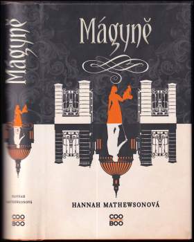 Mathewsonová Hannah: Mágyně