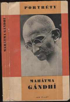 Jan Pilát: Mahátma Gándhí