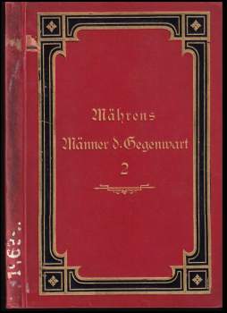 Hermann Heller: Mährens Männer der Gegenwart: Theil 1-2