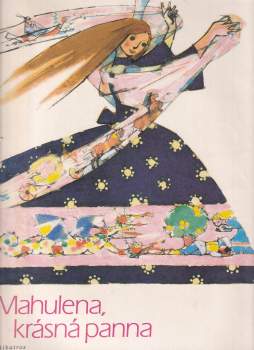 Mahulena, krásná panna