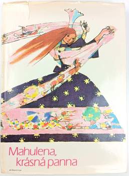 Mahulena, krásná panna