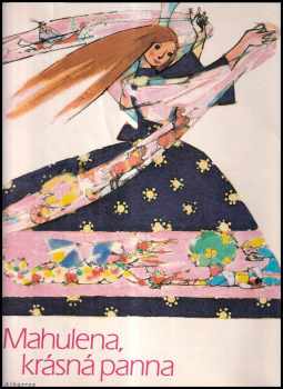 Mahulena, krásná panna