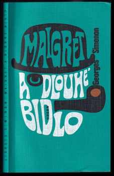 Maigret a Dlouhé Bidlo - Georges Simenon (1973, Odeon) - ID: 777310