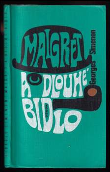 Maigret a Dlouhé Bidlo - Georges Simenon (1973, Odeon) - ID: 847450