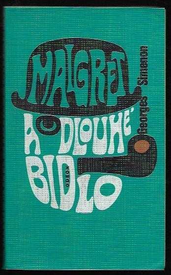 Maigret a Dlouhé Bidlo - Georges Simenon (1973, Odeon) - ID: 113101