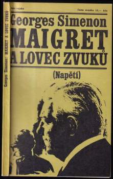 Maigret a lovec zvuků
