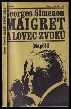 Maigret a lovec zvuků