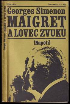 Maigret a lovec zvuků