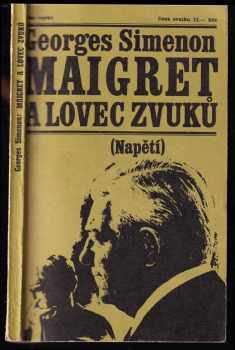 Maigret a lovec zvuků