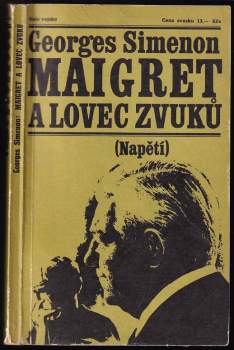 Maigret a lovec zvuků