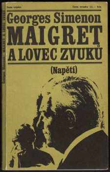 Maigret a lovec zvuků