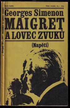 Maigret a lovec zvuků - Georges Simenon (1971, Naše vojsko) - ID: 64121
