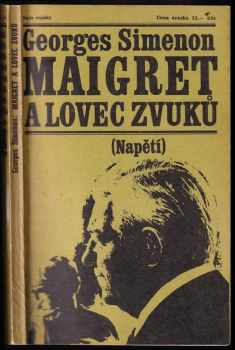 Maigret a lovec zvuků - Georges Simenon (1971, Naše vojsko) - ID: 646927