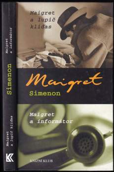 Maigret a lupič kliďas ; Maigret a informátor