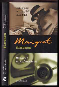 Maigret a lupič kliďas ; Maigret a informátor - Georges Simenon (2004, Knižní klub) - ID: 613847