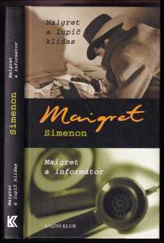 Maigret a lupič kliďas ; Maigret a informátor