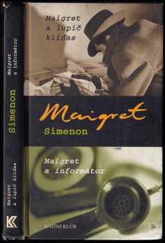 Maigret a lupič kliďas ; Maigret a informátor - Georges Simenon (2009, Knižní klub) - ID: 1322262