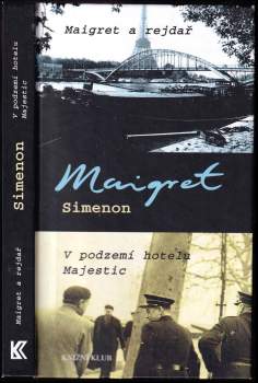 Maigret a rejdař ; V podzemí hotelu Majestic