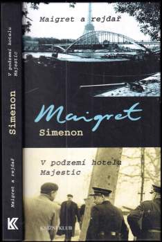 Maigret a rejdař ; V podzemí hotelu Majestic
