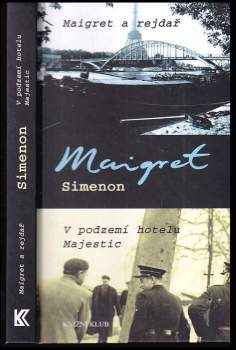 Maigret a rejdař ; V podzemí hotelu Majestic