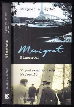 Maigret a rejdař ; V podzemí hotelu Majestic