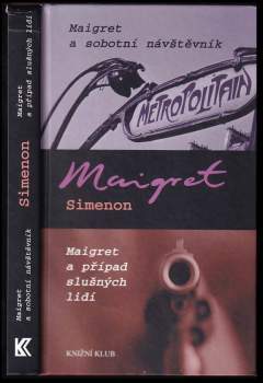 Maigret a sobotní návštěvník ; Maigret a případ slušných lidí