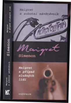 Maigret a sobotní návštěvník ; Maigret a případ slušných lidí