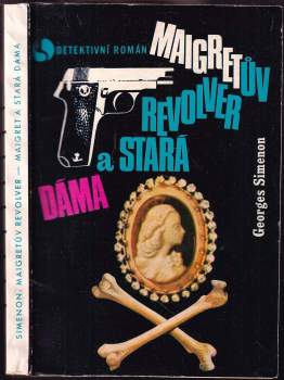 Georges Simenon: Maigret a stará dáma ; Maigretův revolver