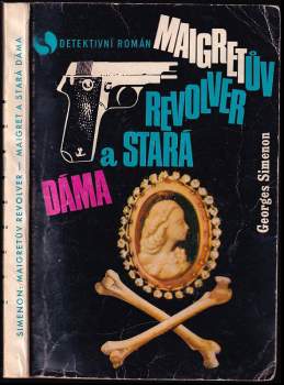 Georges Simenon: Maigret a stará dáma ; Maigretův revolver