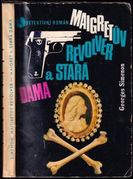 Maigret a stará dáma ; Maigretův revolver