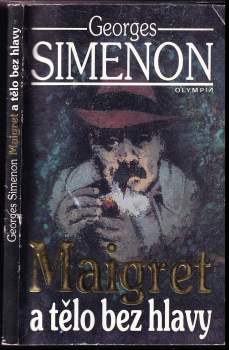 Georges Simenon: Maigret a tělo bez hlavy