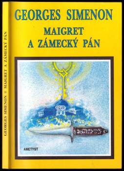 Georges Simenon: Maigret a zámecký pán
