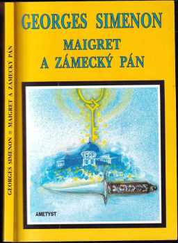 Maigret a zámecký pán - Georges Simenon (1993, Ametyst) - ID: 844653